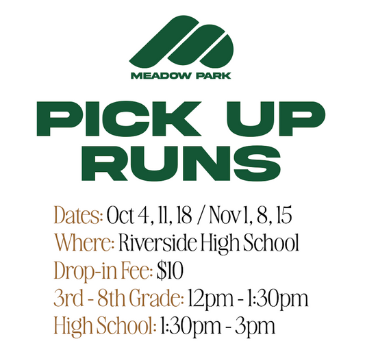 Meadow Park Pick Up Runs